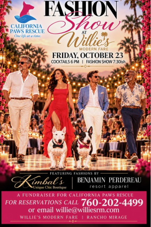 Join California Paws Rescue for a stylish evening of fashion, cocktails, and giving back at Willie’s Modern Fare on Friday, October 23rd.